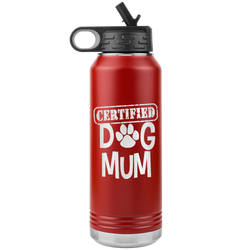 Dog Mother Gift Dog Mom Gift Dog Mother Tumbler Dog Mother's Day Dog Mother's Day Tumbler Dog Mom Dog Mama Tumbler Certified Dog Mum