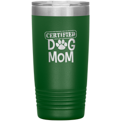 Dog Mother Tumbler Dog Mother's Day Tumbler Dog Mother Dog Mom Dog Mama Tumbler Dog Mom Gift Dog Mother's Day Gift Certified Dog Mom