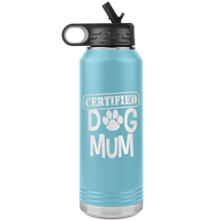 Dog Mother Gift Dog Mom Gift Dog Mother Tumbler Dog Mother's Day Dog Mother's Day Tumbler Dog Mom Dog Mama Tumbler Certified Dog Mum