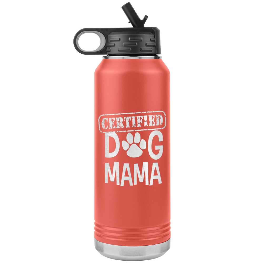 Dog Mama Tumbler Mother's Day Dog Mother's Day Tumbler Dog Mother Gift Dog Mom Dog Mom Gift Dog Mother Tumbler Dog Certified Dog Mama Tumbler