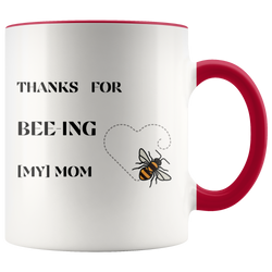 Bee Mother Mug Bee Mother's Day Mug Bee Mom Bee Mom Mug Bee Mom Gift Bee Mother's Day Gift Thanks For Beeing My Mom Mug