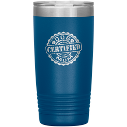 Dog Mum Dog Mother's Day Dog Mother's Day Tumbler Dog Mother Gift Dog Mama Tumbler Dog Mom Gift Dog Mother Tumbler Certified Dog Mum Tumbler