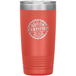 Dog Mum Dog Mother's Day Dog Mother's Day Tumbler Dog Mother Gift Dog Mama Tumbler Dog Mom Gift Dog Mother Tumbler Certified Dog Mum Tumbler