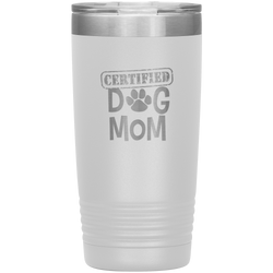 Dog Mother Tumbler Dog Mother's Day Tumbler Dog Mother Dog Mom Dog Mama Tumbler Dog Mom Gift Dog Mother's Day Gift Certified Dog Mom