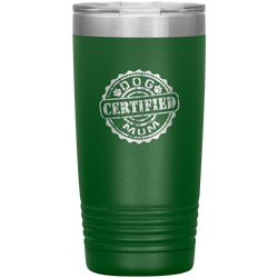 Dog Mum Dog Mother's Day Dog Mother's Day Tumbler Dog Mother Gift Dog Mama Tumbler Dog Mom Gift Dog Mother Tumbler Certified Dog Mum Tumbler