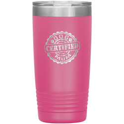 Dog Mum Dog Mother's Day Dog Mother's Day Tumbler Dog Mother Gift Dog Mama Tumbler Dog Mom Gift Dog Mother Tumbler Certified Dog Mum Tumbler